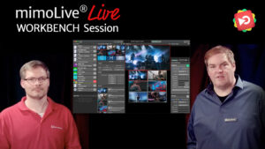 mimoLive Workbench Session